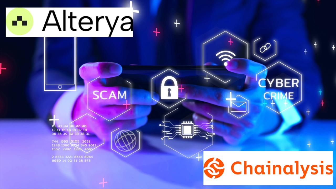 Chainalysis Joins Forces with AI-Powered Alterya, Doubles Down on Illicit Actors